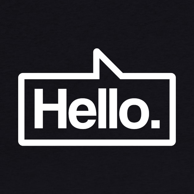 Hello - Talking Shirt (White on Blue) by jepegdesign